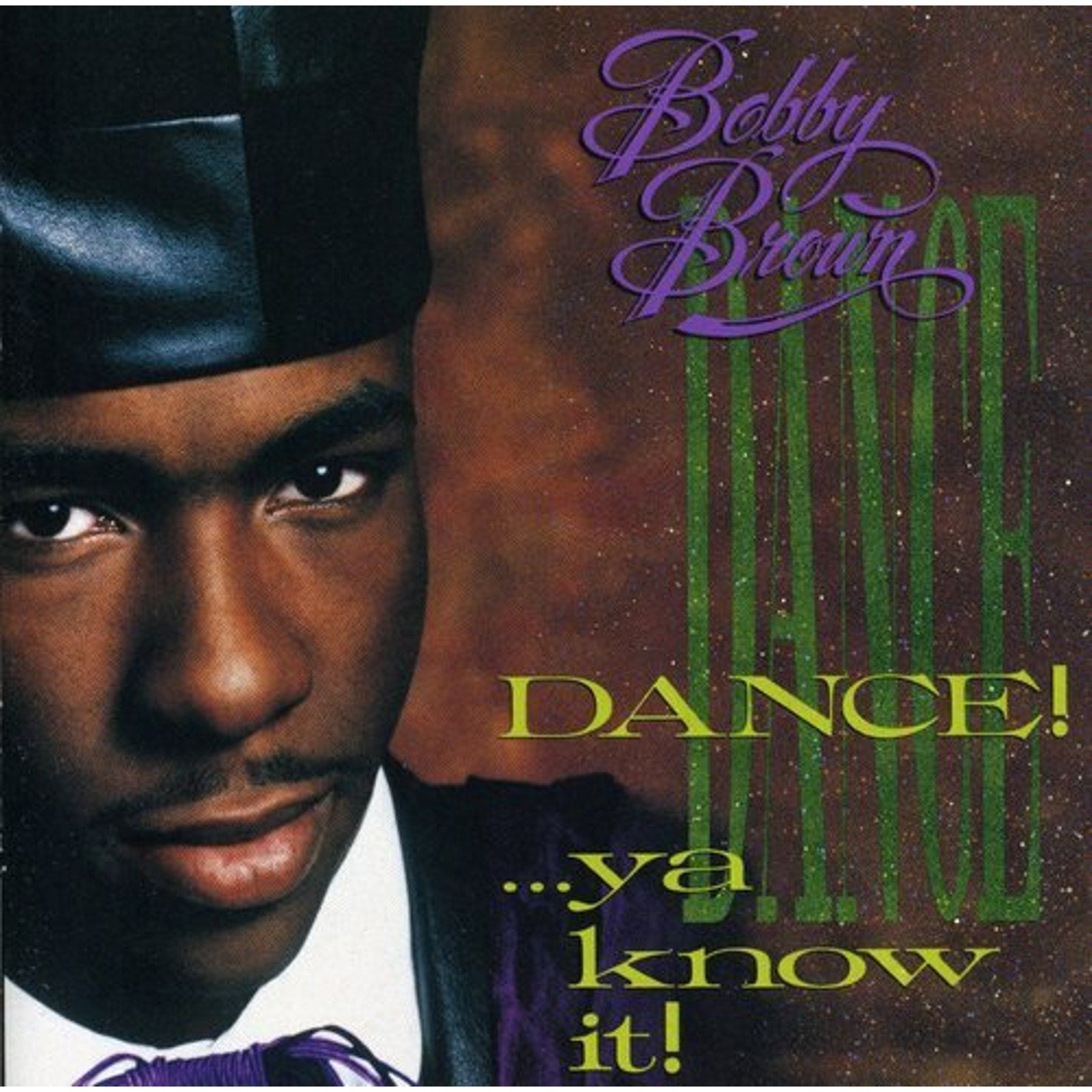 Dance... Ya Know It by Bobby Brown (CD, 1989)