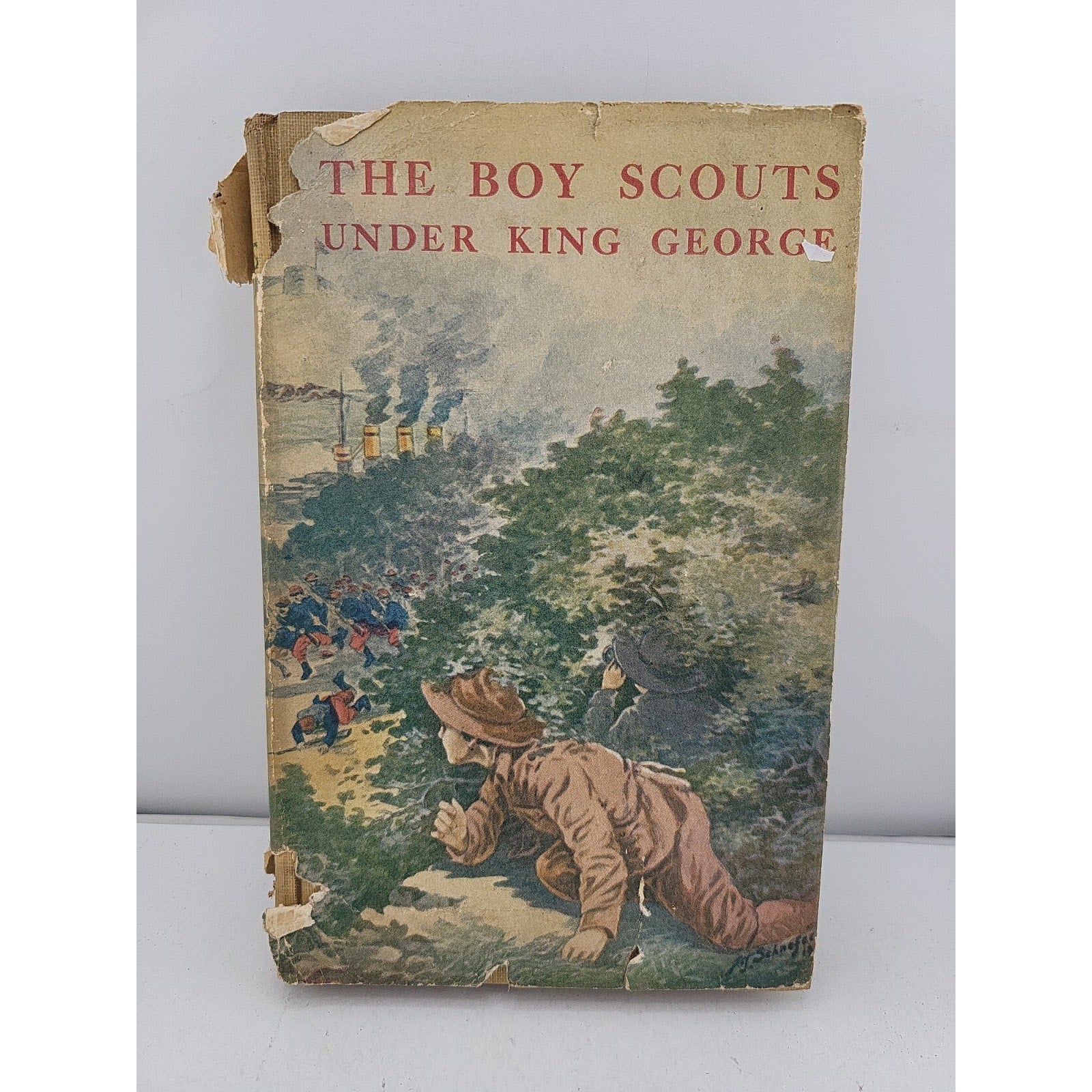 1915 Scout Fiction The Boy Scouts Under King George With Dust Jacket Saalfiejd