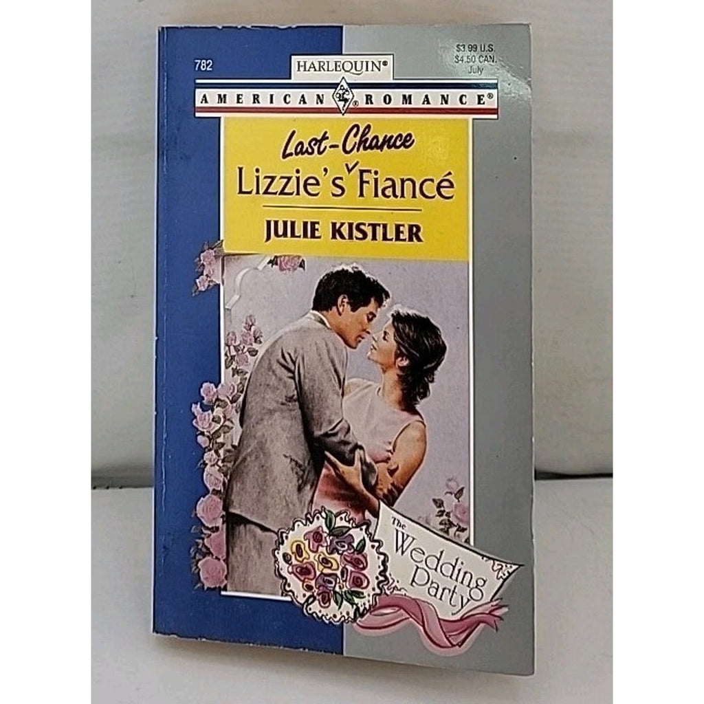 Lizzie's Last-Chance Fiance by Julie Kistler (1999, Mass Market)