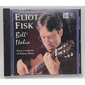 Bell'italia by Eliot Fisk (CD, 2003)