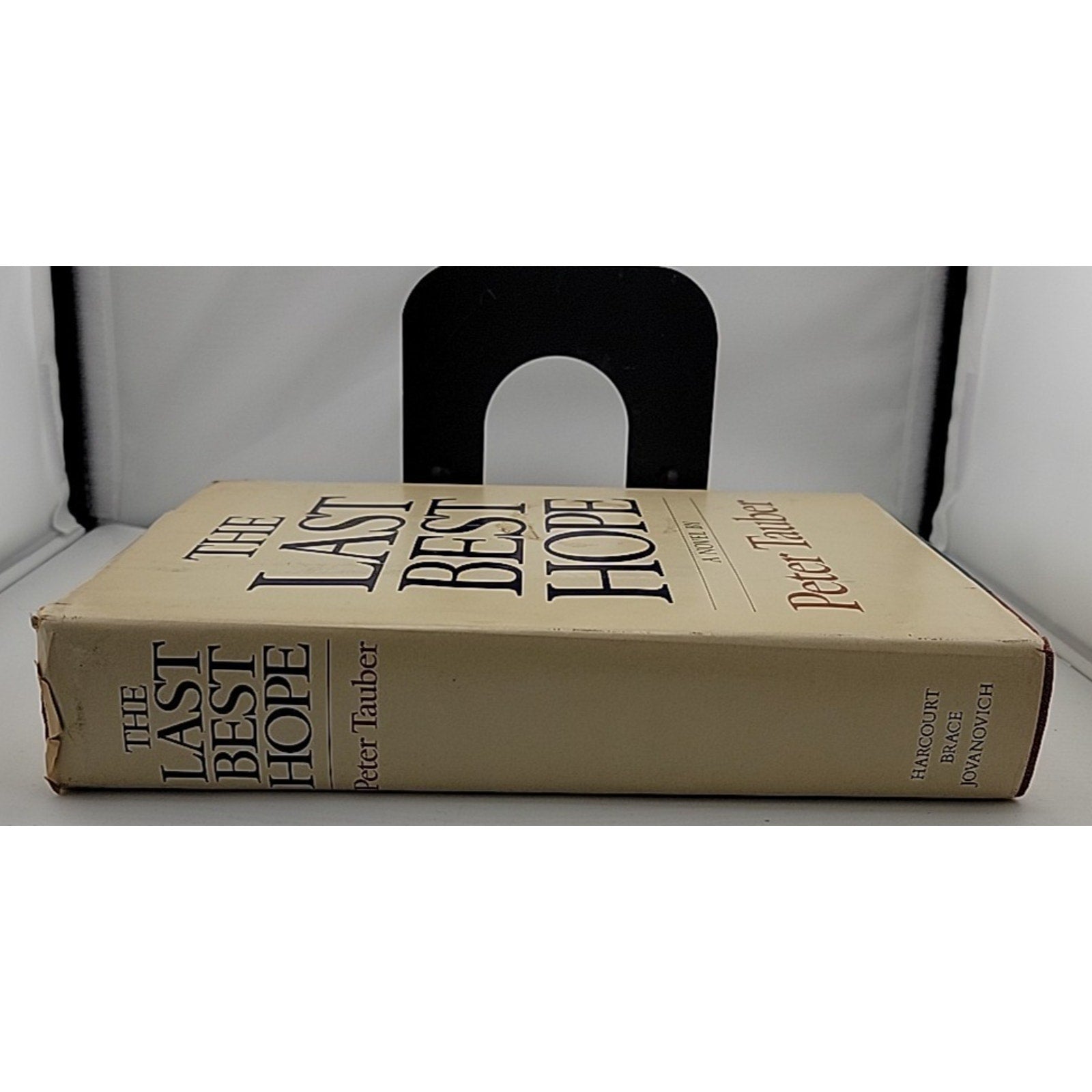 Last Best Hope by Peter Tauber (1977, Hardcover)