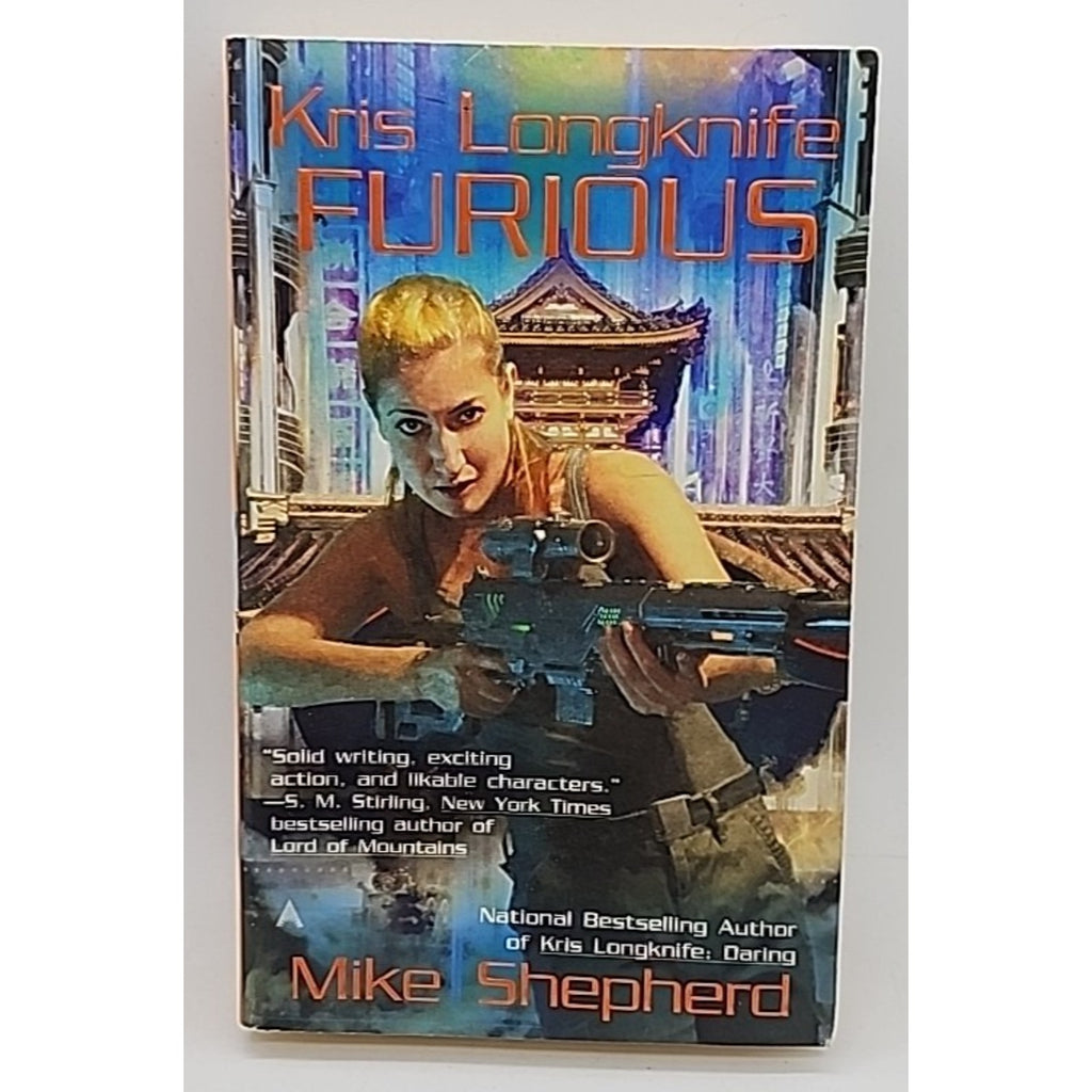 Kris Longknife: Furious by Mike Shepherd (2012, Mass Market)