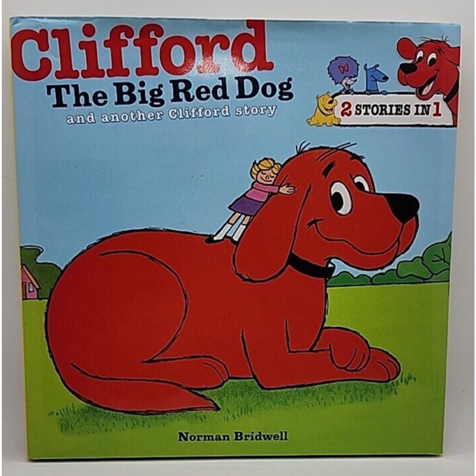 Clifford The Big Red Dog Book 2 Stories in One! By Norman Bridwell