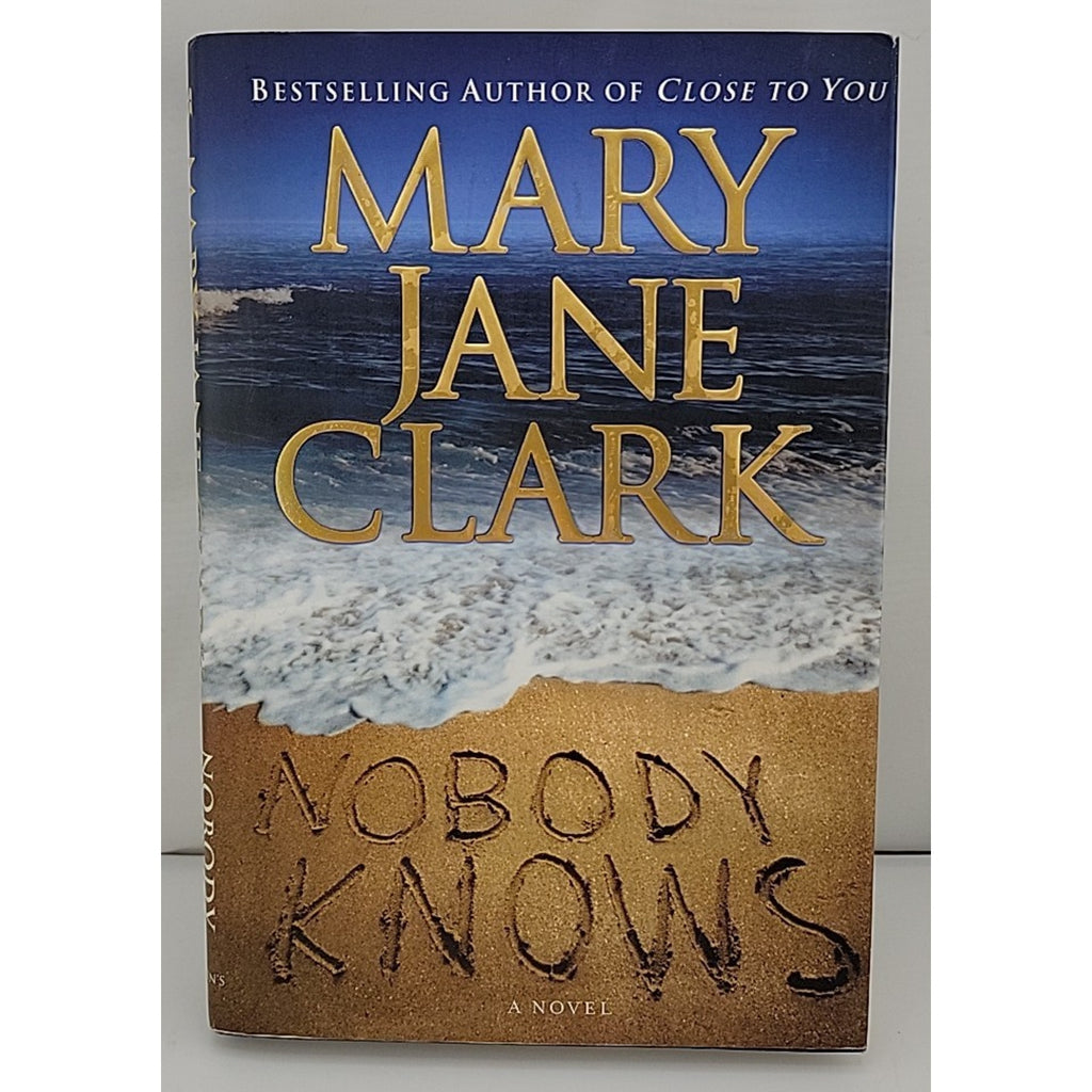 Nobody Knows by Mary Jane Clark (2002, Hardcover)