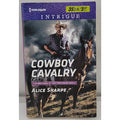 Cowboy Cavalry by Alice Sharpe (2016, Mass Market)