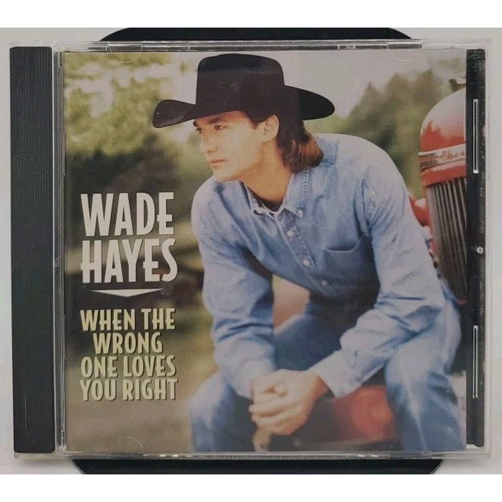 When the Wrong One Loves You Right by Wade Hayes (CD, Jan-1998, Sony Music)