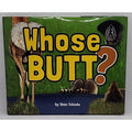 Whose Butt? (Wildlife Picture Books) by Tekiela, Stan [Hardcover]