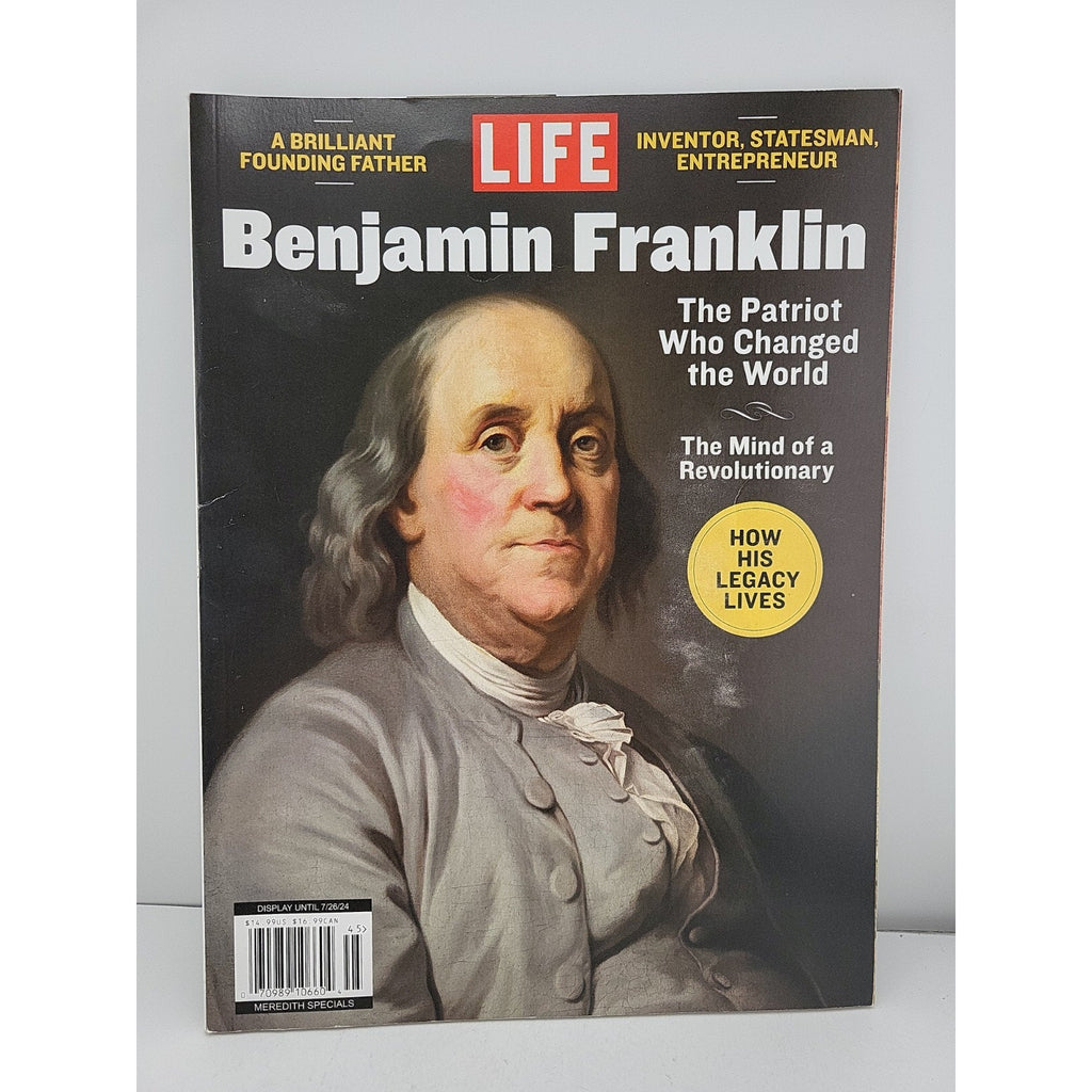 Benjamin Franklin The Patriot Who Changed The World 2024 Life Magazine Issue