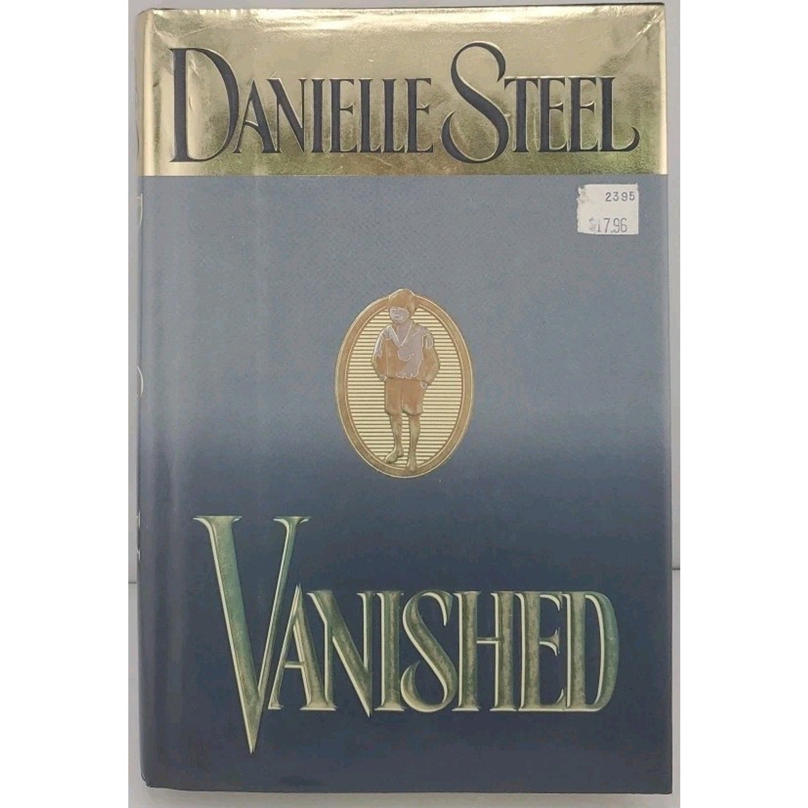 Vanished by Danielle Steel (1993, Hardcover)