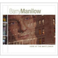 Here at the Mayflower by Barry Manilow (CD, 2001)