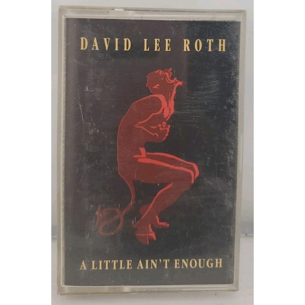 David Lee Roth, A Little Ain't Enough - 1991 Cassette