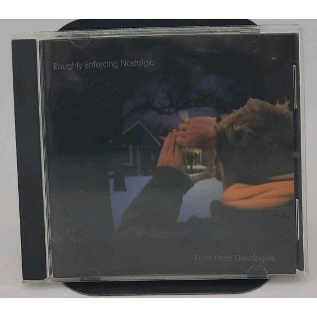 Roughly Enforcing Nostalgia - Front Door Doxologies CD