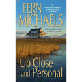 Up Close and Personal by Fern Michaels (2009, Trade Paperback)