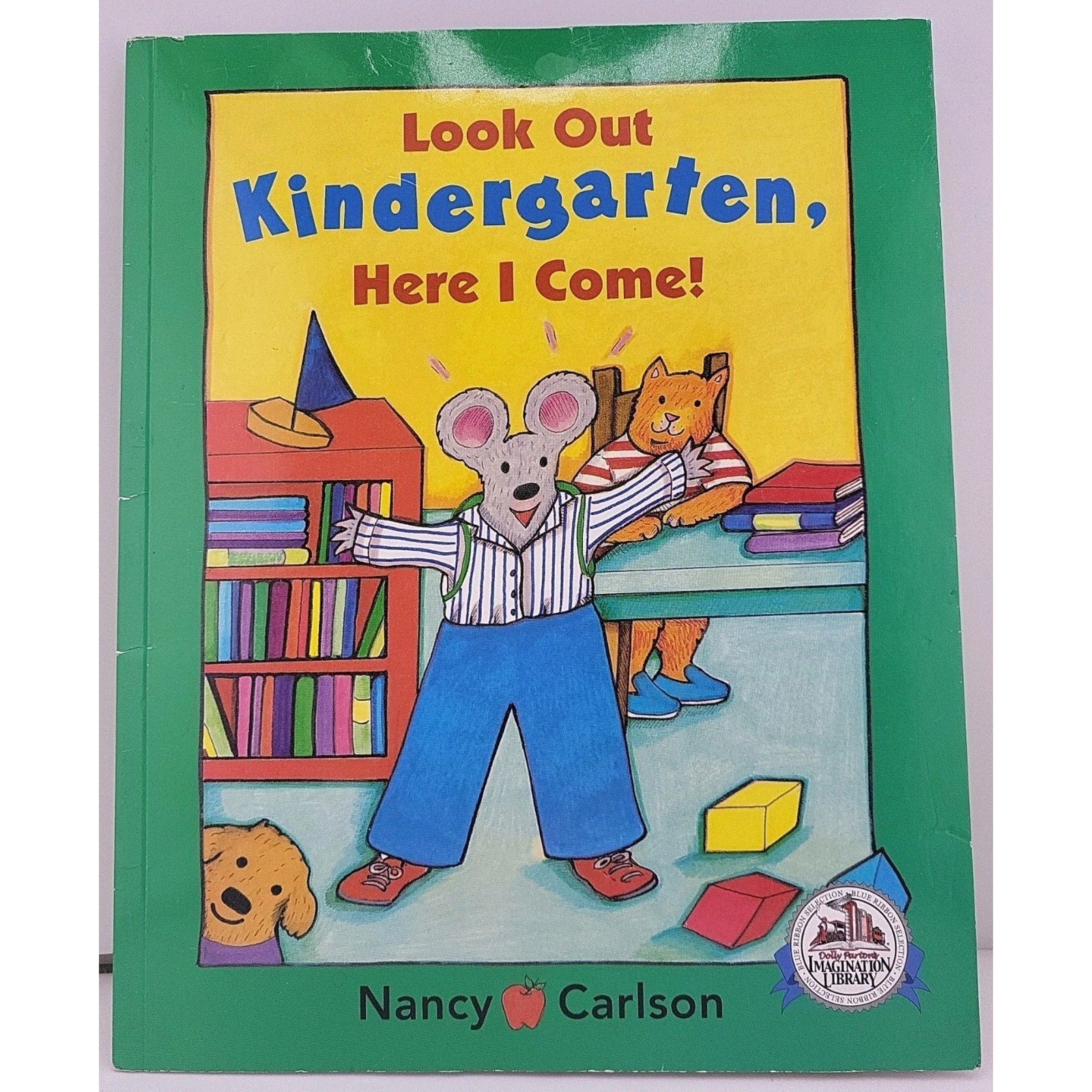 Look Out Kindergarten, Here I Come by Nancy Carlson (1999, Hardcover)