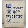 Seventy Years of Buick (Crestline Series) by Dammann, George H. 1973 Edition