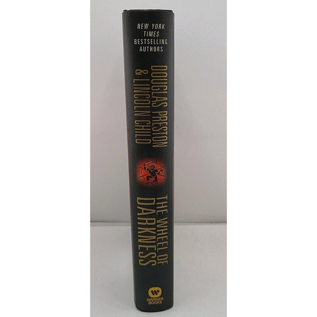 Wheel of Darkness by Douglas Preston and Lincoln Child (2007, Hardcover)