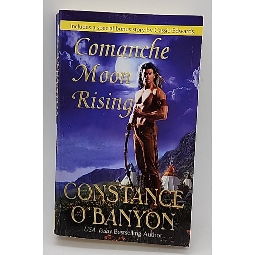 Comanche Moon Rising by Constance O'Banyon (2009, Trade Paperback)