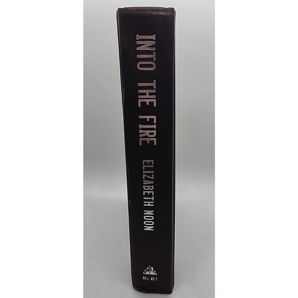Into the Fire by Elizabeth Moon (2018, Hardcover)