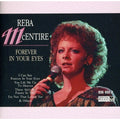 Forever in Your Eyes by Reba McEntire (CD, Mar-1992, Spm)