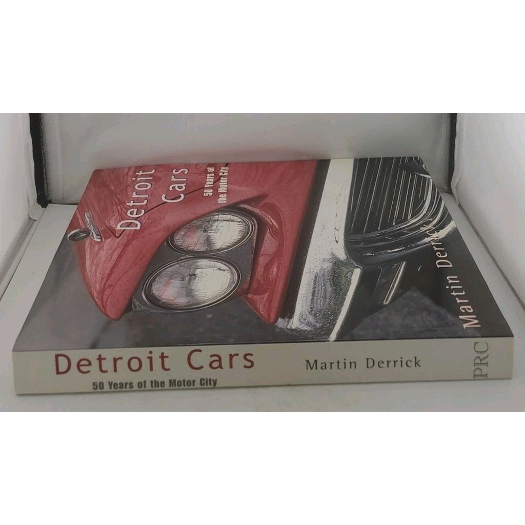 Detroit Cars : 50 Years of the Motor City by Martin Derrick (2001, Trade...