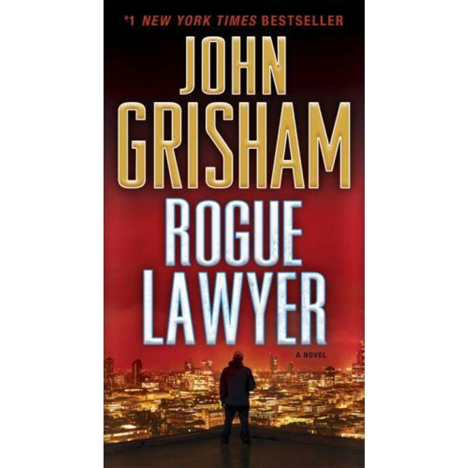 Rogue Lawyer by John Grisham (2016, Paperback)