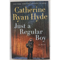 Just a Regular Boy : A Novel by Catherine Ryan Hyde (2023, Trade Paperback)
