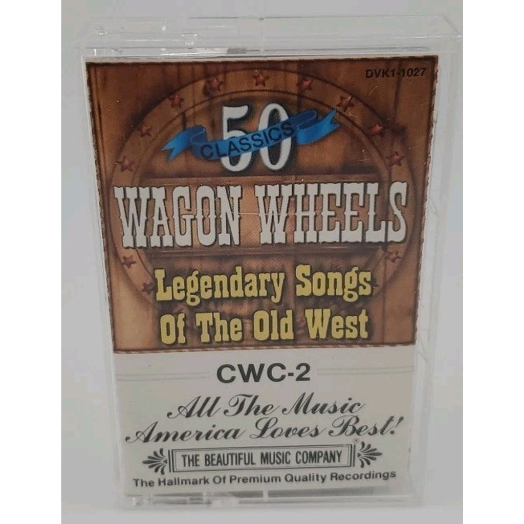 Wagon Wheels - Legendary Songs of the Old West - Cassette #2 - 50 Classics