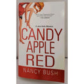 Candy Apple Red by Nancy Bush (2006, Mass Market)