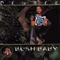 Bush Baby by Degree (CD)