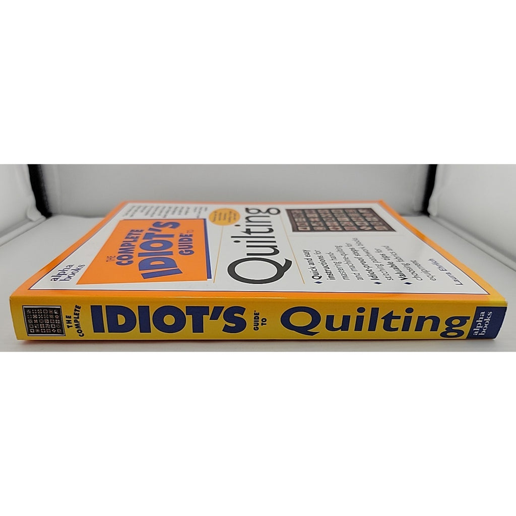 Complete Idiot's Guide to Quilting by Laura Ehrlich (1998, Trade Paperback)