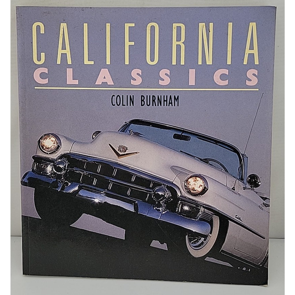 Osprey Colour Library: California Classics by Colin Burnham (1990, Trade...