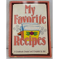 My Favorite Recipes Cookbook Created Compiled by Me! w/ Handwritten Recipes