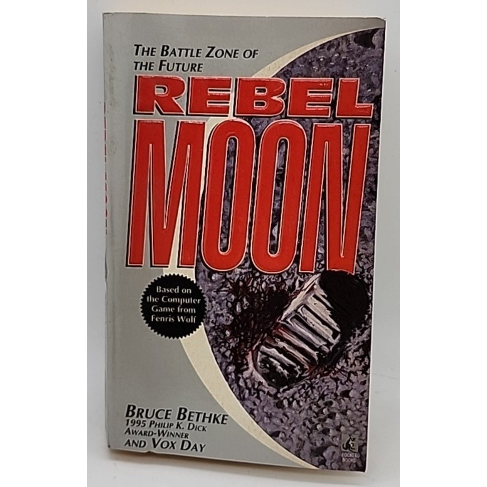 Rebel Moon by Bruce Bethke and Vox Day (1996, Mass Market)