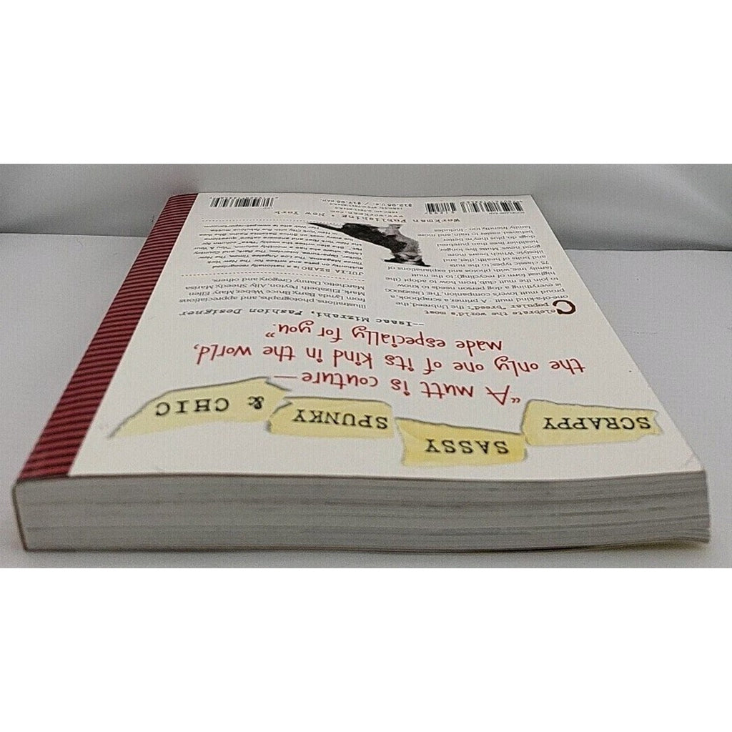 Underdog : A Celebration of Mutts by Julia Szabo (2005, Trade Paperback)