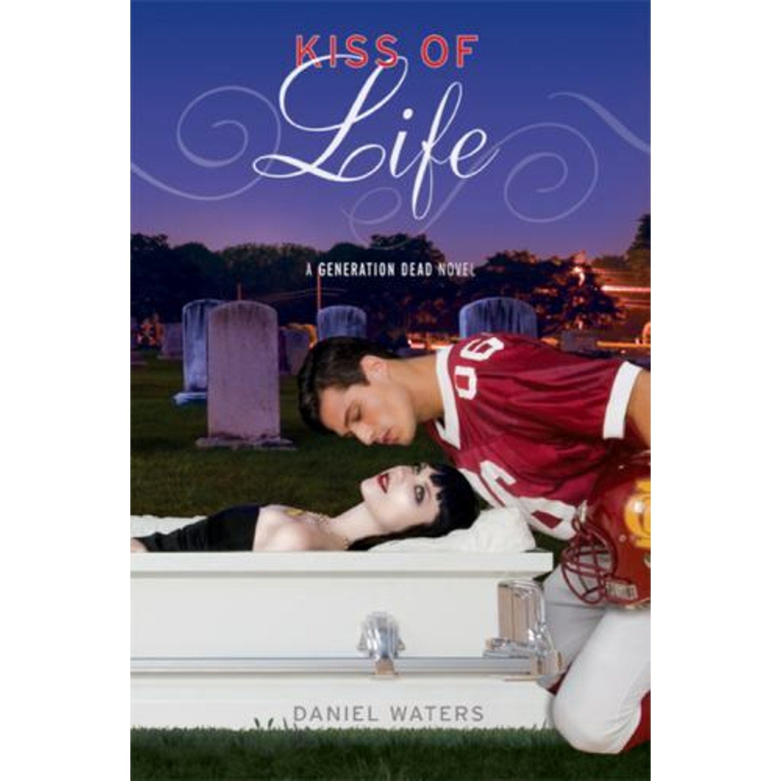 Generation Dead Ser.: Kiss of Life by Daniel Waters (2009, Hardcover)