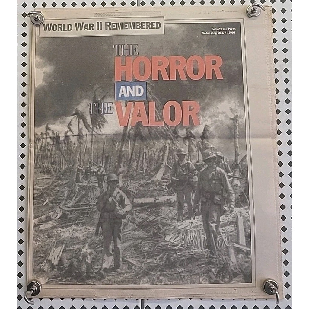 Detroit Free Press World War II Remembered: The Horror And The Valor Dec. 4 1991