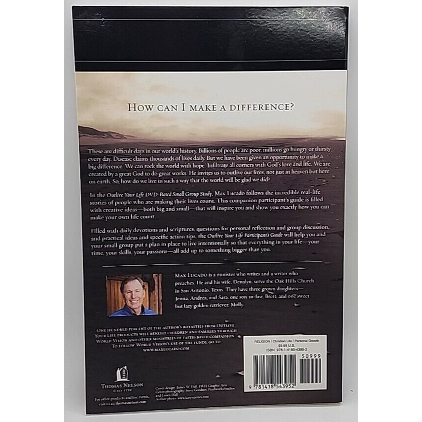 Outlive Your Life Participant's Guide : Discover How You Can Make a...