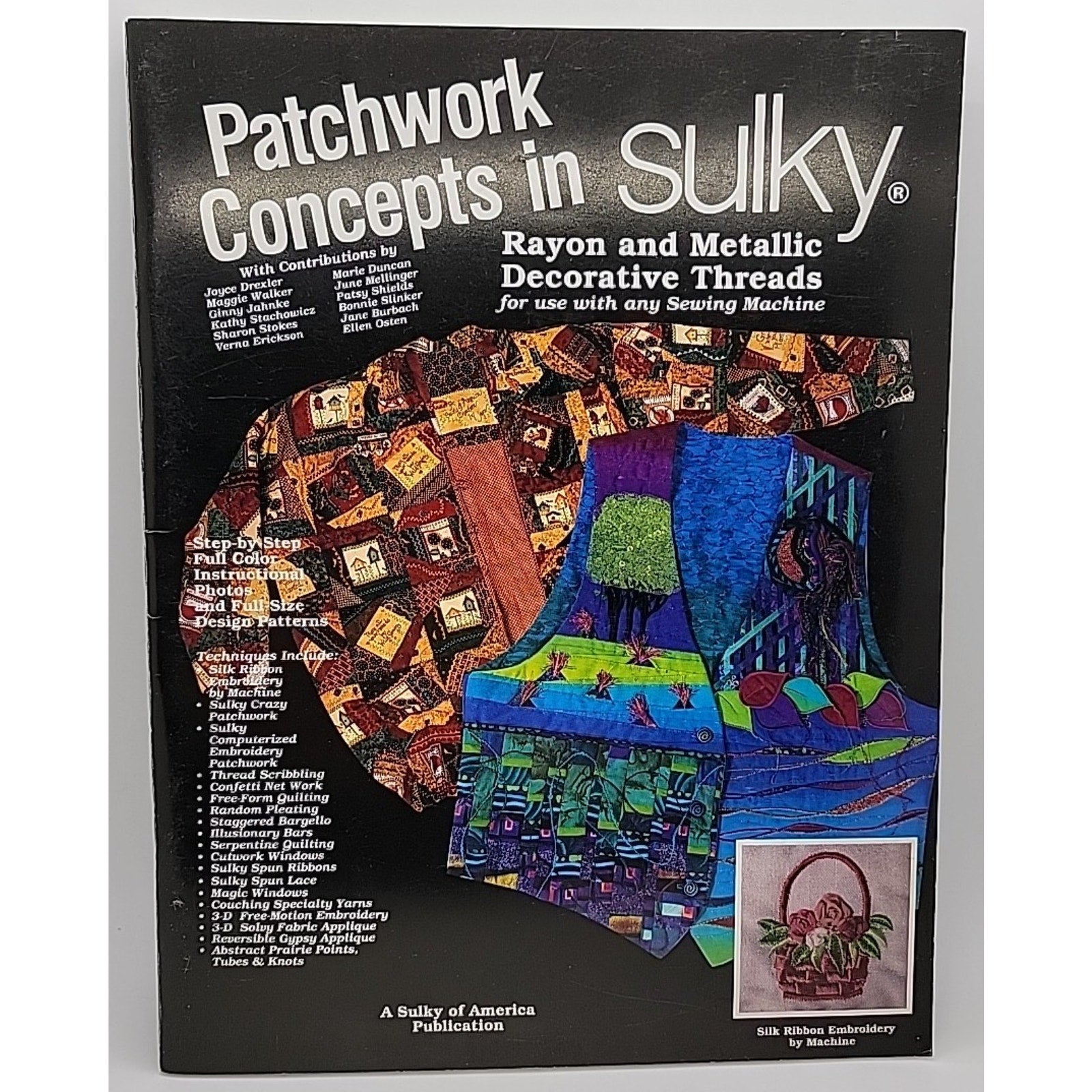 Patchwork Concepts In Rayon And Metallic Threads Sulky #900B-9 Paperback 1995