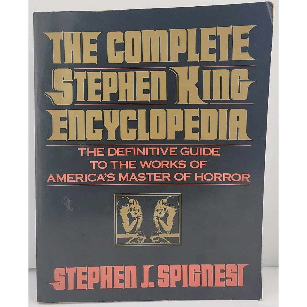 Complete Stephen King Encyclopedia by Stephen J. Spignesi (1993, Trade...