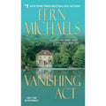 The Sisterhood Ser.: Vanishing Act by Fern Michaels (2010, Trade Paperback)
