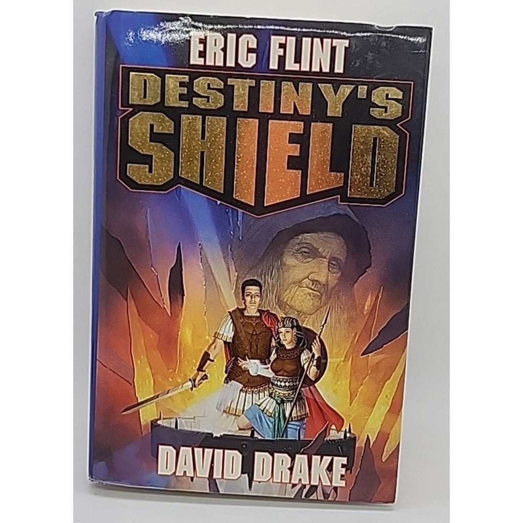 Destiny's Shield by Eric Flint and David Drake (1999, Book, Hardcover)