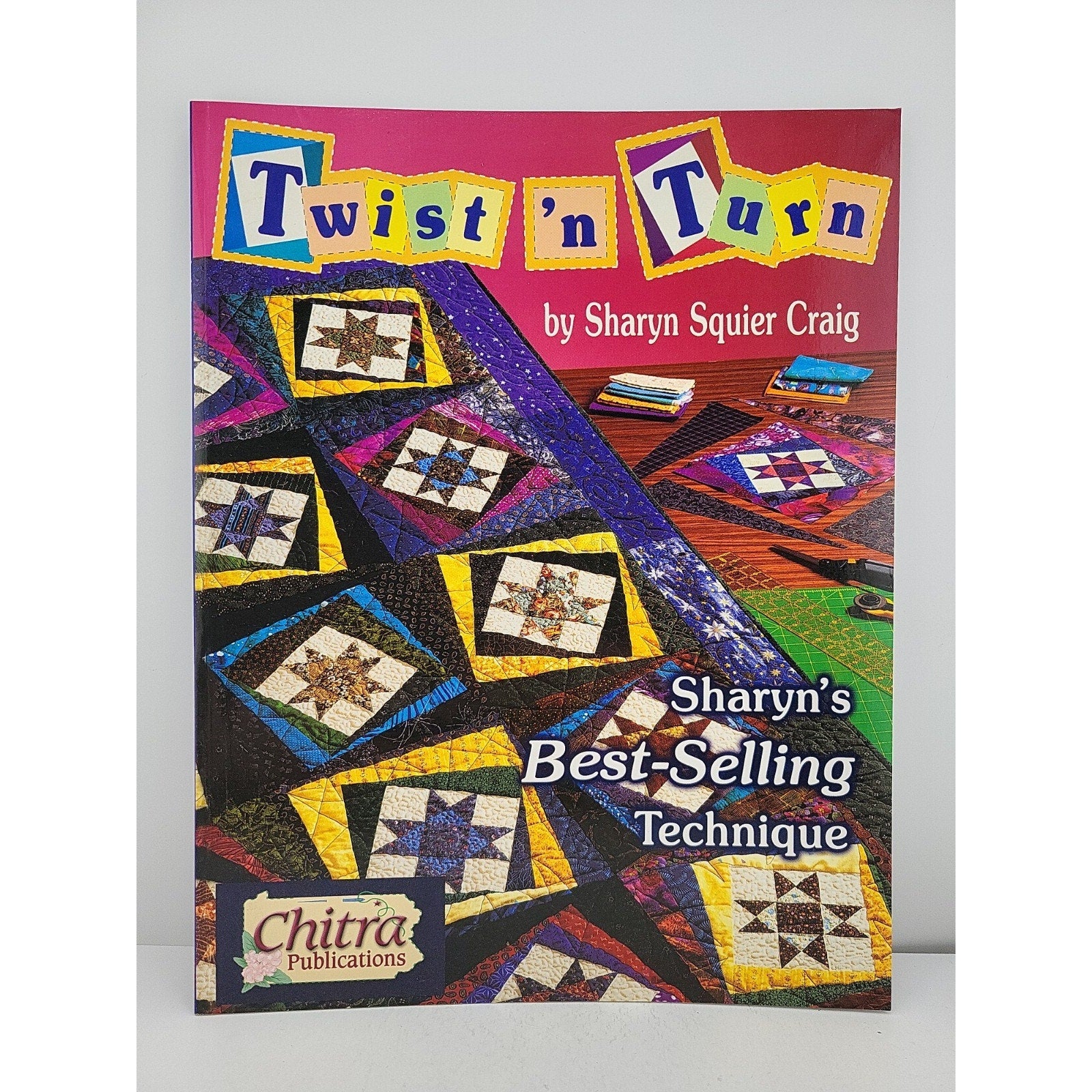 Twist 'n Turn : A Fun Way to Frame Quilt Blocks by Sharyn S. Craig (1996, Trade