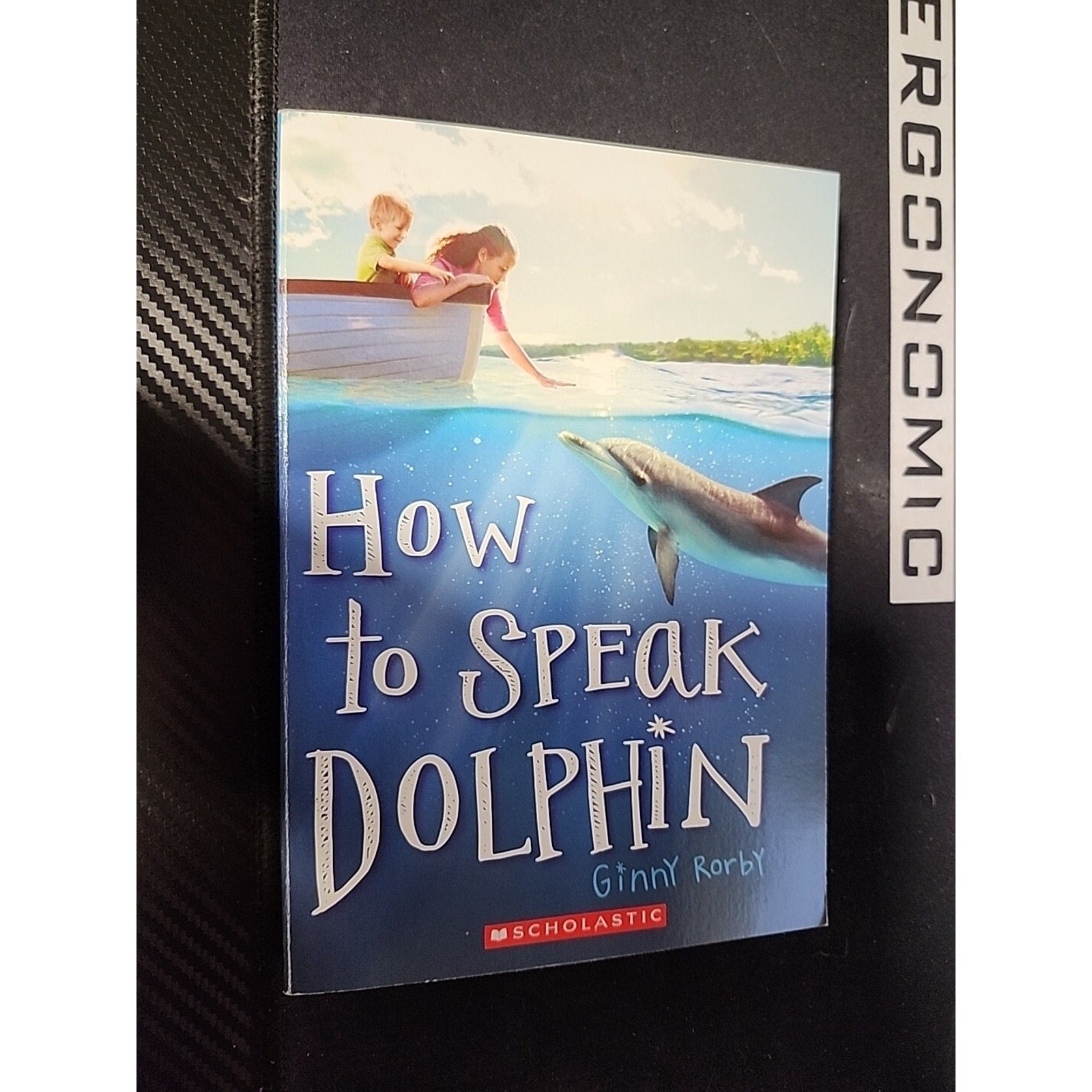 How to Speak Dolphin - Paperback By Rorby, Ginny