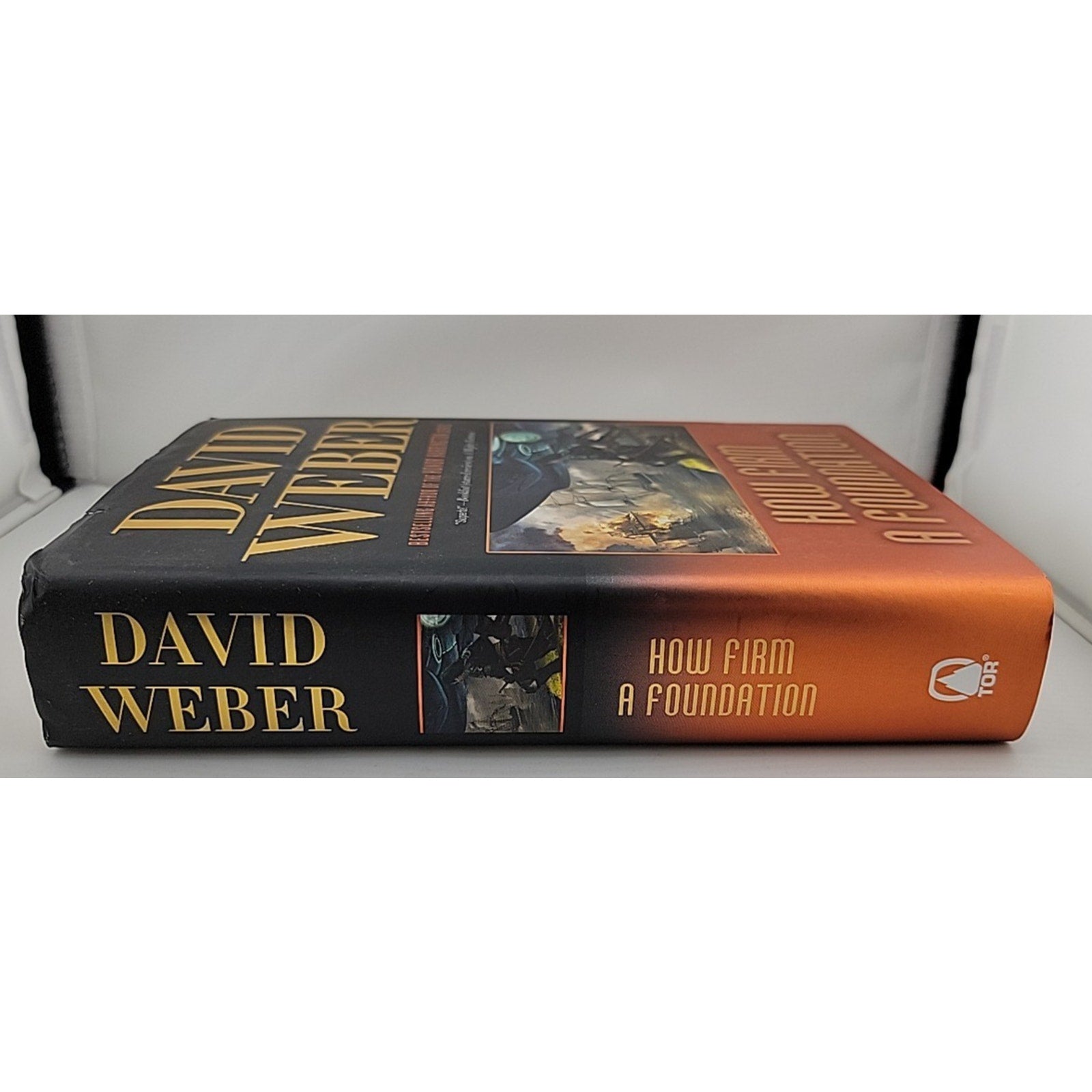 How Firm a Foundation by David Weber (2011, Hardcover)
