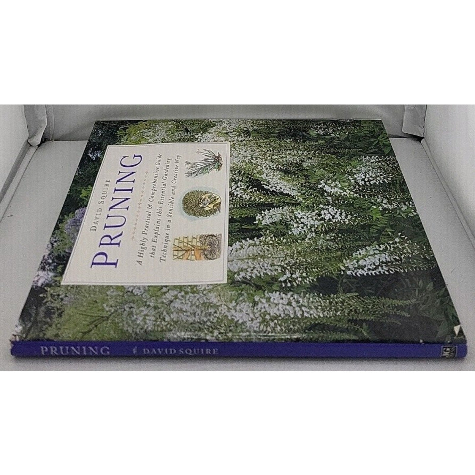 Pruning by David Squire (1995, Hardcover)
