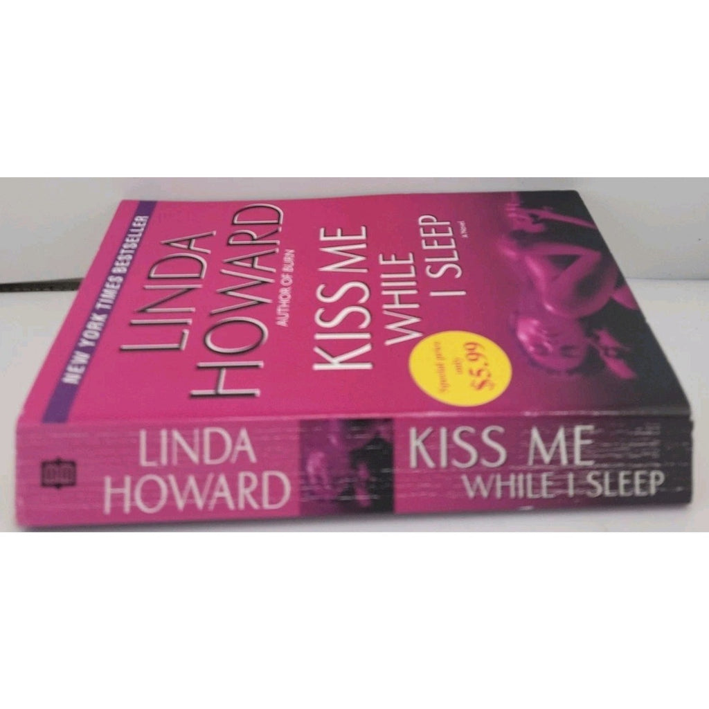 Kiss Me While I Sleep by Linda Howard (2009, Mass Market)