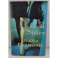 Good Sister by Diana Diamond (2002, Hardcover)