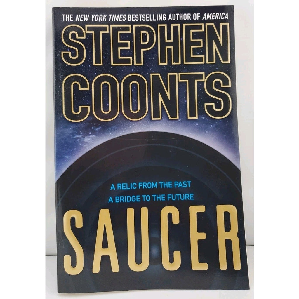Saucer by Stephen Coonts (2002, Trade Paperback)