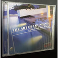 The Art Of Lounging (CD)