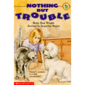 Nothing but Trouble by Betty Ren Wright (1997, Trade Paperback)